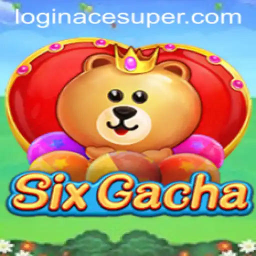Exploring SixGacha: Acesuper's Latest Gaming Phenomenon